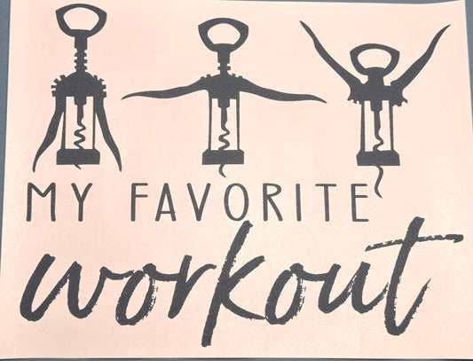 MY FAVORITE WORKOUT
