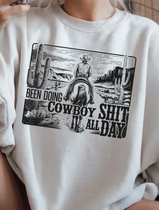 BEEN DOING COWBOY S**T ALL DAY