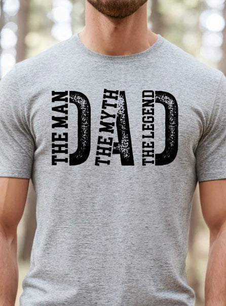 DAD THE MAN THE MYTH THE LEGEND