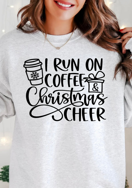 I RUN ON COFFEE & CHRISTMAS CHEER