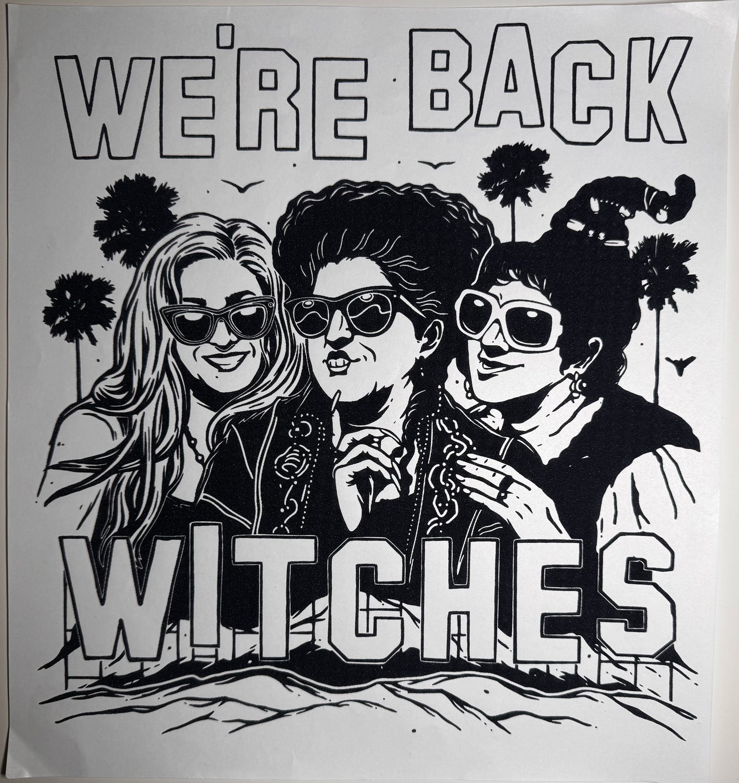 WE’RE BACK WITCHES