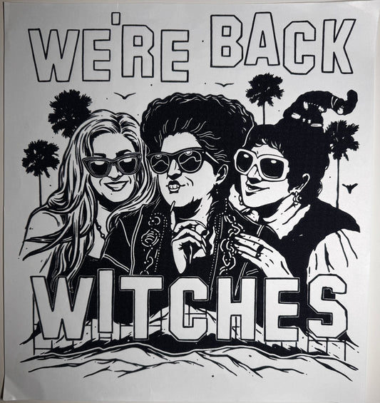 WE’RE BACK WITCHES