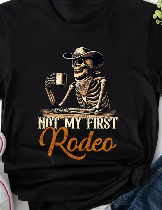 NOT MY FIRST RODEO