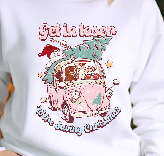 GET IN LOSER WE’RE SAVING CHRISTMAS
