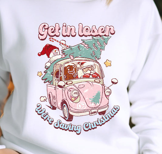 GET IN LOSER WE’RE SAVING CHRISTMAS