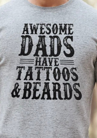 AWESOME DADS HAVE TATTOOS & BEARDS