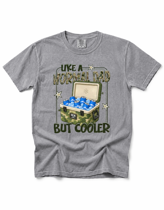 LIKE A NORMAL DAD BUT COOLER