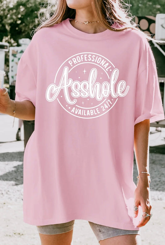 PROFESSIONAL ASSHOLE