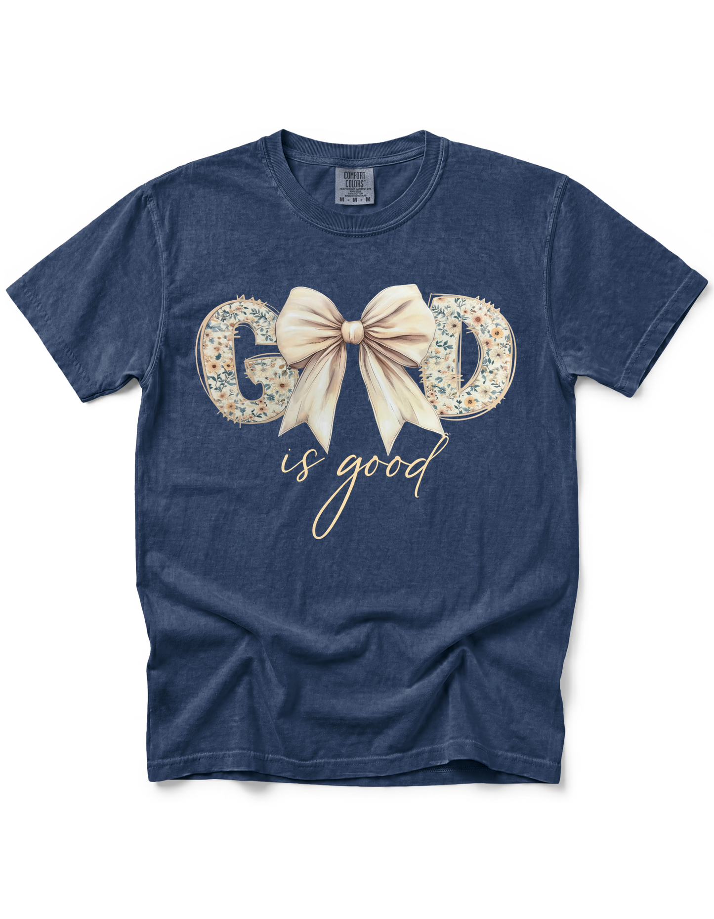 GOD IS GOOD FLORAL