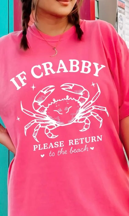IF CRABBY PLEASE RETURN TO THE BEACH