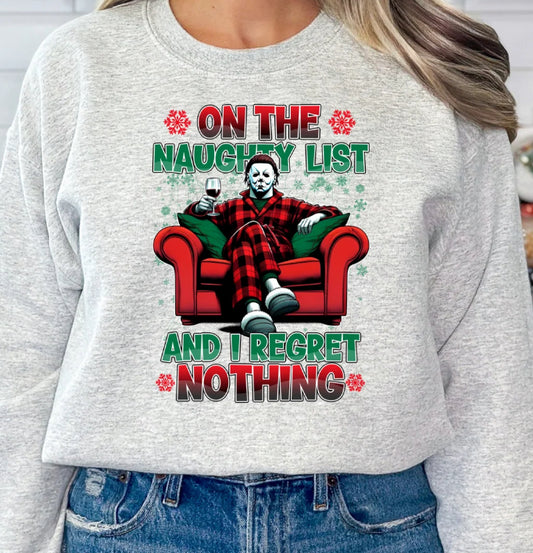 ON THE NAUGHTY LIST AND I REGRET NOTHING