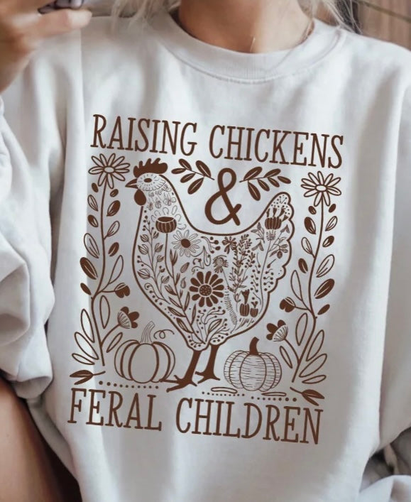RAISING CHICKENS & FERAL CHILDREN