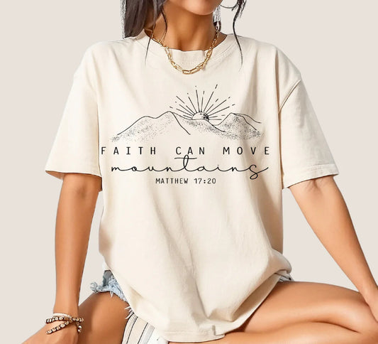 FAITH CAN MOVE MOUNTAINS