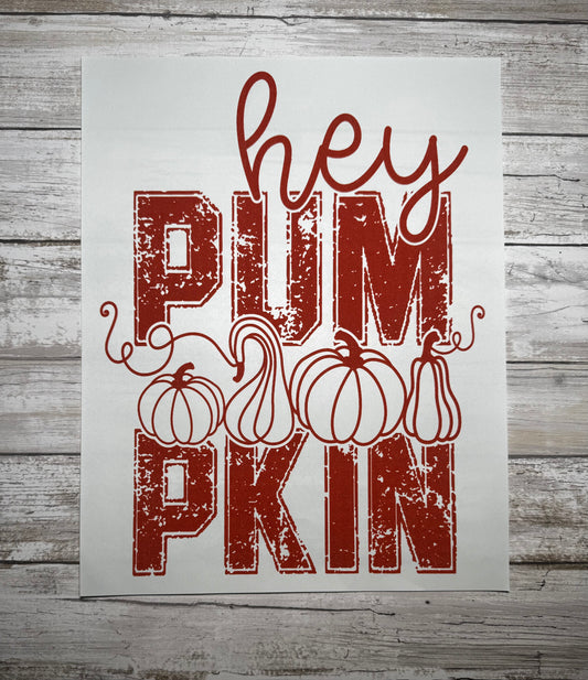 HEY PUMPKIN